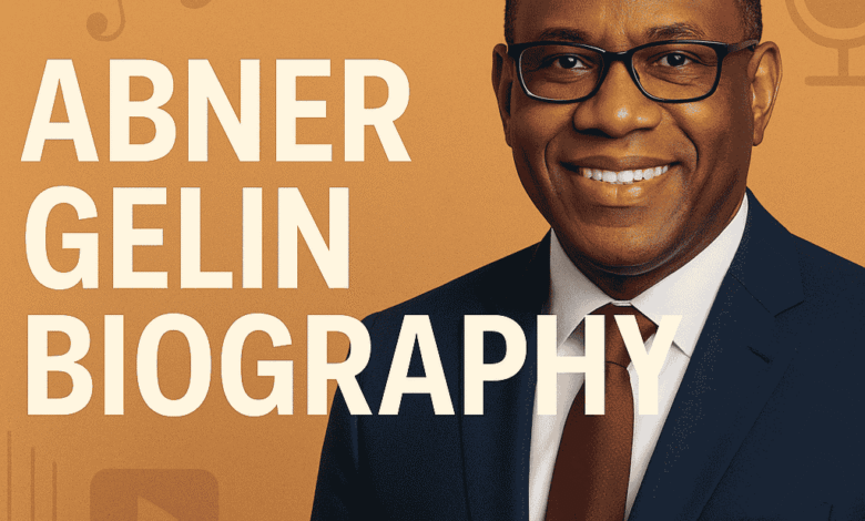 Abner Gelin Biography