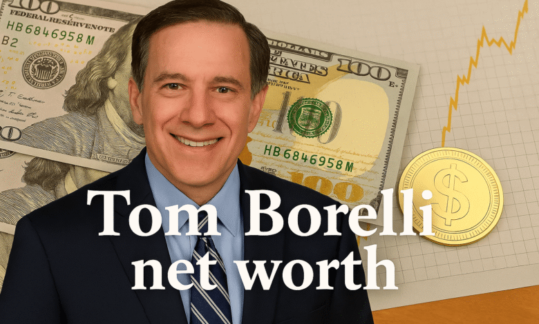 Tom Borelli Net Worth