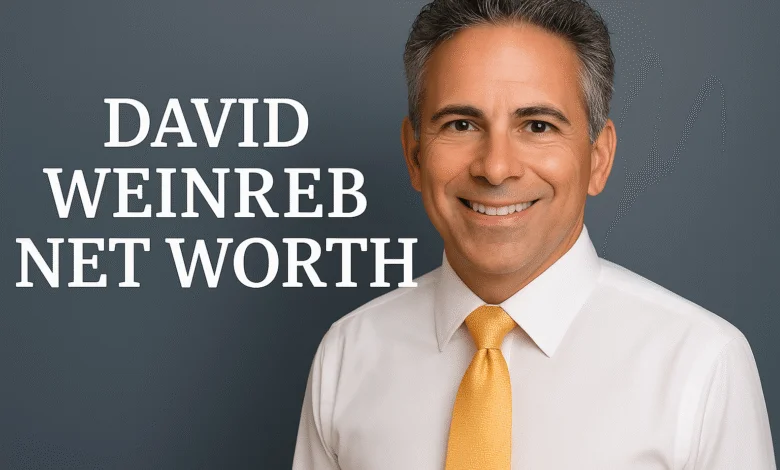 David Weinreb Net Worth