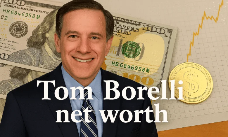 Tom Borelli Net Worth